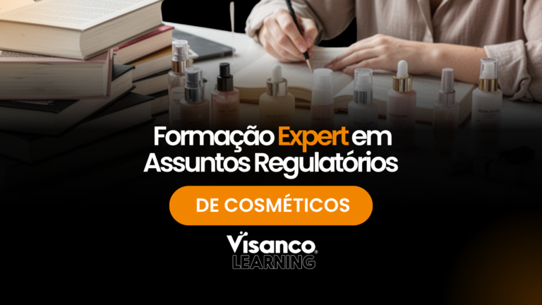 Formação Expert em Assuntos Regulatórios de Cosméticos