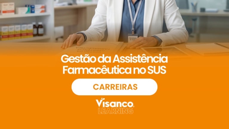 Carreiras – Gestão da Assistência Farmacêutica no SUS