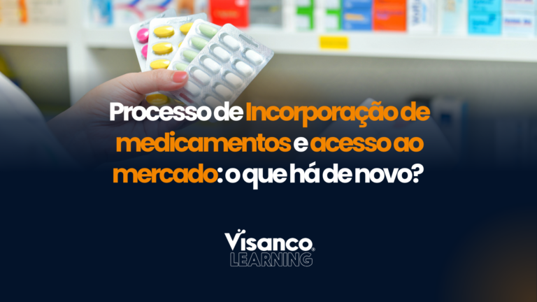 Processo de Incorporação de Medicamentos e Acesso ao Mercado